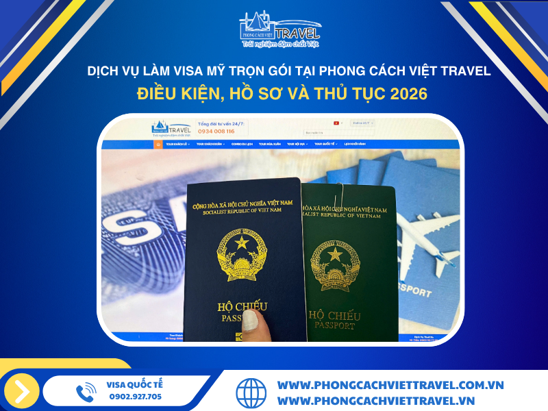 DỊCH VỤ LÀM VISA MỸ TRỌN GÓI TẠI PHONG CÁCH VIỆT TRAVEL